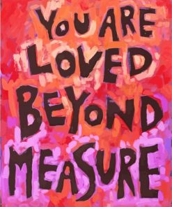 You Are Loved Diamond Paintings